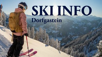 Täglich Top informiert über das Skigebiet Dorfgastein-Großarltal